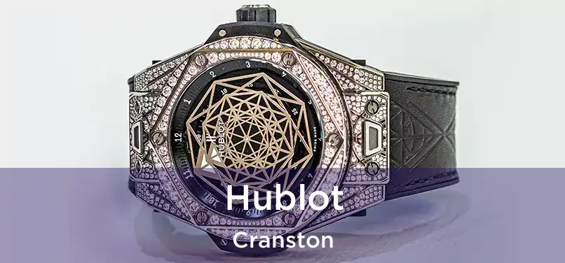 Hublot Cranston