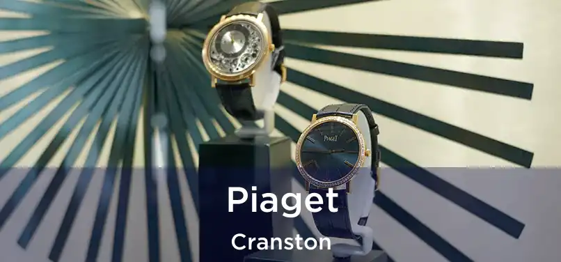 Piaget Cranston