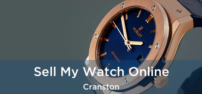 Sell My Watch Online Cranston